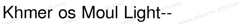 Khmer os Moul Light-字体转换
